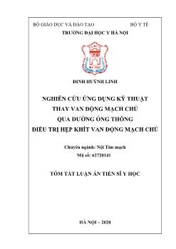 Tóm tắt Luận án Nghiên cứu ứng dụng kỹ thuật thay van động mạch chủ qua đường ống thông điều trị hẹp khít van động mạch chủ