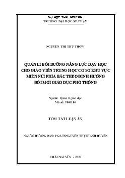 Tóm tắt Luận án Quản lí bồi dưỡng năng lực dạy học cho giáo viên trung học cơ sở khu vực miền núi phía bắc theo định hướng đổi mới giáo dục phổ thông