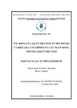 Tóm tắt Luận án Tác động của quản trị công ty đến rủi ro và hiệu quả tài chính của các ngân hàng thương mại ở Việt Nam