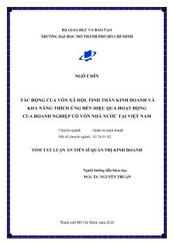 Tóm tắt Luận án Tác động của vốn xã hội, tinh thần kinh doanh và khả năng thích ứng đến hiệu quả hoạt động của DNCVNN tại Việt Nam