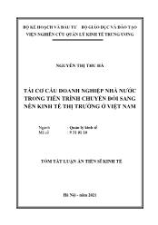 Tóm tắt Luận án Tái cơ cấu doanh nghiệp nhà nước trong tiến trình chuyển đổi sang nền kinh tế thị trường ở Việt Nam