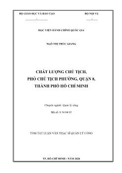 Tóm tắt Luận văn Chất lượng chủ tịch, phó chủ tịch phường, quận 8, thành phố hồ Chí Minh