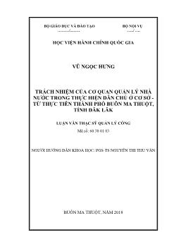 Tóm tắt Luận văn Trách nhiệm của cơ quan quản lý nhà nước trong thực hiện dân chủ ở cơ sở - Từ thực tiễn thành phố Buôn Ma Thuột, tỉnh Đăk Lăk