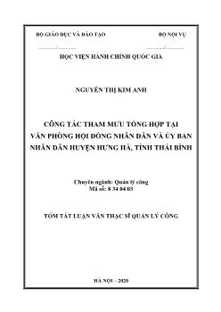 Tóm tắt Luận vănCông tác tham mưu tổng hợp tại văn phòng hội đồng nhân dân và ủy ban nhân dân huyện Hưng Hà, tỉnh Thái Bình