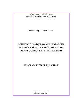 Luận án Nghiên cứu và dự báo ảnh hưởng của biến đổi khí hậu và nước biển dâng đến nước dưới đất tỉnh Thái Bình