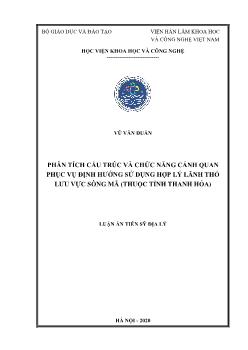 Luận án Phân tích cấu trúc và chức năng cảnh quan phục vụ định hướng sử dụng hợp lý lãnh thổ lưu vực sông Mã (thuộc tỉnh Thanh Hóa)