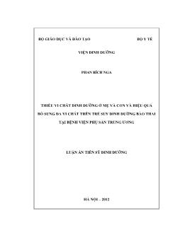 Luận án Thiếu vi chất dinh dưỡng ở mẹ và con và hiệu quả bổ sung đa vi chất trên trẻ suy dinh dưỡng bào thai tại bệnh viện phụ sản trung ương
