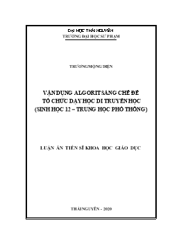 Luận án Vận dụng algorit sáng chế để tổ chức dạy học di truyền học (Sinh học 12 – trung học phổ thông)