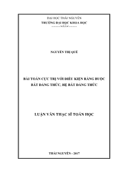 Luận văn Bài toán cực trị với điều kiện ràng buộc bất đẳng thức, hệ bất đẳng thức