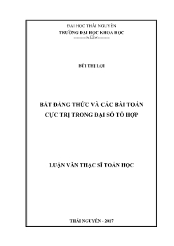 Luận văn Bất đẳng thức và các bài toán cực trị trong đại số tổ hợp