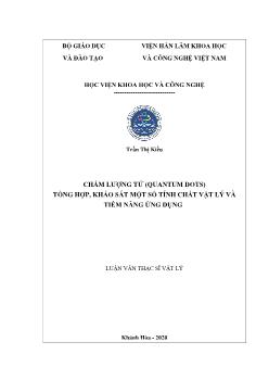 Luận văn Chấm lượng tử (quantum dots) tổng hợp, khảo sát một số tính chất vật lý và tiềm năng ứng dụng