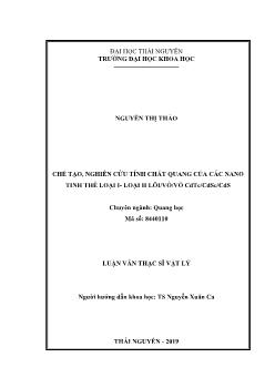 Luận văn Chế tạo, nghiên cứu tính chất quang của các nano tinh thể loại I - Loại ii lõi / vỏ / vỏ CdTe / CdSe / CdS