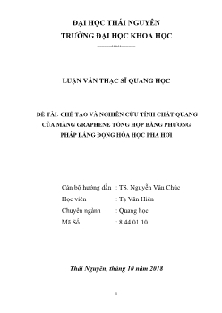 Luận văn Chế tạo và nghiên cứu tính chất quang của màng graphene tổng hợp bằng phương pháp lắng đọng hóa học pha hơi