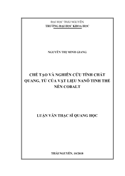 Luận văn Chế tạo và nghiên cứu tính chất quang, từ của vật liệu nanô tinh thể nền cobalt