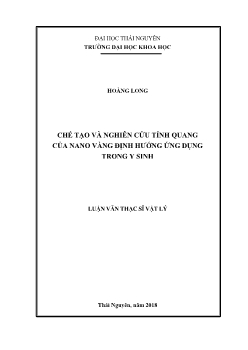 Luận văn Chế tạo và nghiên cứu tính quang của nano vàng định hướng ứng dụng trong y sinh