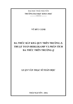 Luận văn Đa thức bất khả quy trên trường zp thuật toán berlekamp và phân tích đa thức trên trường q