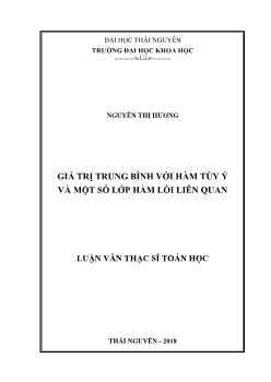 Luận văn Giá trị trung bình với hàm tùy ý và một số lớp hàm lồi liên quan