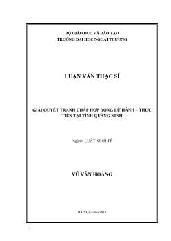 Luận văn Giải quyết tranh chấp hợp đồng lữ hành – Thực tiễn tại tỉnh Quảng Ninh