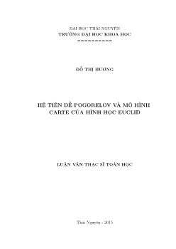 Luận văn Hệ tiên đề pogorelov và mô hình carte của hình học euclid