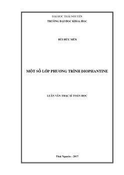 Luận văn Một số lớp phương trình diophantine