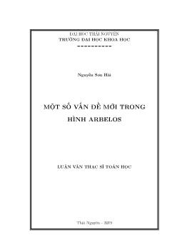 Luận văn Một số vấn đề mới trong hình arbelos