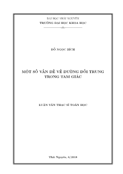 Luận văn Một số vấn đề về đường đối trung trong tam giác