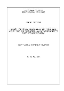 Luận văn Nghiên cứu công cụ hỗ trợ đảm bảo chính sách quyền truy cập trong một số quy trình nghiệp vụ ngân hàng thương mại