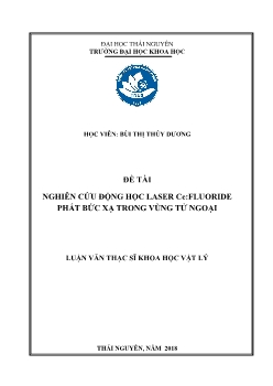 Luận văn Nghiên cứu động học laser Ce : Fluoride phát bức xạ trong vùng tử ngoại