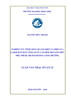 Luận văn Nghiên cứu tính chất quang điện và phổ của laser bán dẫn công suất cao dfb 780 nano mét phụ thuộc độ dài buồng cộng hưởng