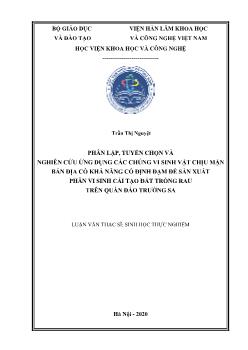 Luận văn Phân lập, tuyển chọn và nghiên cứu ứng dụng các chủng vi sinh vật chịu mặn bản địa có khả năng cố định đạm để sản xuất phân vi sinh cải tạo đất trồng rau trên quần đảo Trường Sa