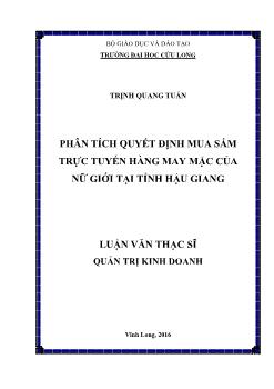 Luận văn Phân tích quyết định mua sắm trực tuyến hàng may mặc của nữ giới tại tỉnh Hậu Giang