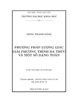 Luận văn Phương pháp lượng giác giải phương trình đa thức và một số dạng toán