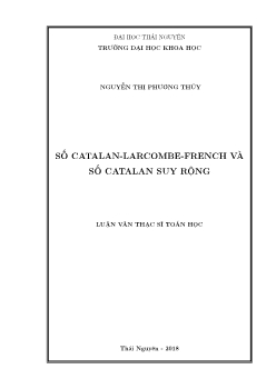 Luận văn Số catalan - Larcombe - French và số catalan suy rộng