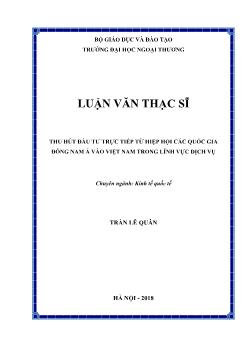 Luận văn Thu hút đầu tư trực tiếp từ hiệp hội các quốc gia Đông Nam Á vào Việt Nam trong lĩnh vực dịch vụ