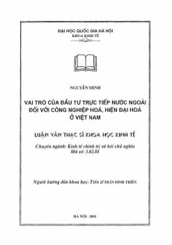 Luận văn Vai trò của đầu tư trực tiếp nước ngoài đối với công nghiệp hoá, hiện đại hoá tại Việt Nam