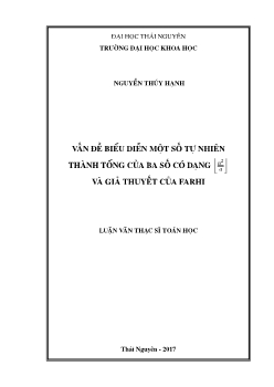 Luận văn Vấn đề biểu diễn một số tự nhiên thành tổng của ba số có dạng jna2k và giả thuyết của farhi