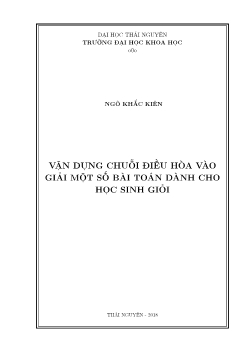 Luận văn Vận dụng chuỗi điều hòa vào giải một số bài toán dành cho học sinh giỏi