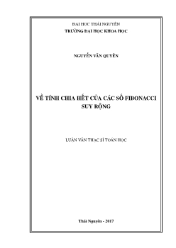 Luận văn Về tính chia hết của các số fibonacci suy rộng