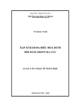 Luận văn Xấp xỉ hàm đa điều hòa dưới bởi hàm green đa cực