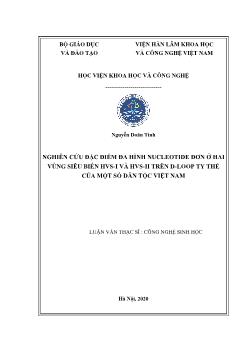 Nghiên cứu đặc điểm đa hình nucleotide đơn ở hai vùng siêu biến HVS-I và HVS-II  trên D - Loop ty thể của một số dân tộc Việt Nam