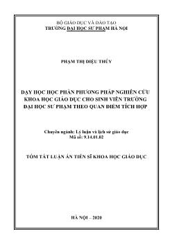 Tóm tắt Luận án Dạy học học phần phương pháp nghiên cứu khoa học giáo dục cho sinh viên trường đại học sư phạm theo quan điểm tích hợp