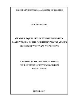 Tóm tắt Luận án Gender equality in ethnic minority family work in the northern mountainous region of Vietnam at present