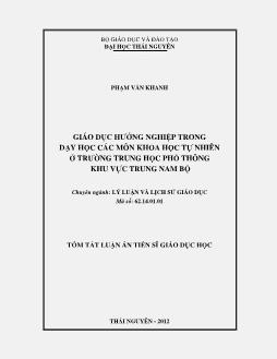 Tóm tắt Luận án Giáo dục hướng nghiệp trong dạy học các môn khoa học tự nhiên ở trường trung học phổ thông khu vực Trung Nam Bộ