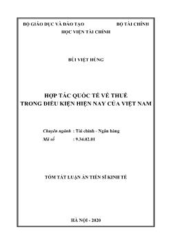 Tóm tắt Luận án Hợp tác quốc tế về thuế trong điều kiện hiện nay của Việt Nam