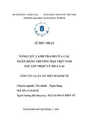 Tóm tắt Luận án Năng lực cạnh tranh của các ngân hàng thương mại Việt Nam sau sáp nhập và mua lại