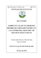 Tóm tắt Luận án Nghiên cứu các yếu tố ảnh hưởng đến hiệu quả chống kết tập tiểu cầu của clopidogrel trong điều trị hội chứng mạch vành cấp