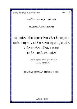 Tóm tắt Luận án Nghiên cứu độc tính và tác dụng điều trị suy giảm sinh dục đực của viên hoàn cứng TD0014 trên thực nghiệm