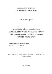 Tóm tắt Luận án Nghiên cứu nâng cao hiệu năng của hệ tìm phương sử dụng anten không tâm pha trong môi trường các nguồn tín hiệu tương quan