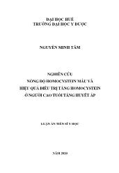 Tóm tắt Luận án Nghiên cứu nồng độ homocystein máu và hiệu quả điều trị tăng homocystein ở người cao tuổi tăng huyết áp