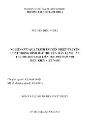 Tóm tắt Luận án Nghiên cứu quá trình truyền nhiệt - Truyền chất trong bình hấp thụ của máy lạnh hấp thụ Nh3 - H2O loại liên tục phù hợp với điều kiện Việt Nam